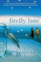 Firefly Lane - Kristin Hannah