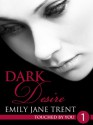 Dark Desire - Emily Jane Trent