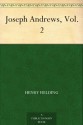 Joseph Andrews, Vol. 2 - Henry Fielding