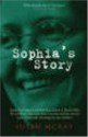 Sophia's Story - Susan McKay