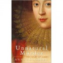 Unnatural Murder - Anne Somerset