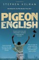 Pigeon English - Stephen Kelman