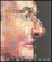 Chuck Close: Recent paintings - Chuck Close