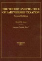 Jones' the Theory and Practice of Partnership Taxation, 2D - Darryll K. Jones