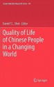 Quality of Life of Chinese People in a Changing World - Daniel T.L. Shek