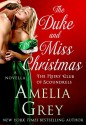 The Duke and Miss Christmas (The Heirs' Club) - Amelia Grey