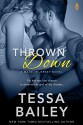 Thrown Down (Made in Jersey) - Tessa Bailey