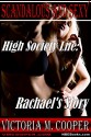 High Society Life: Rachael's Story (Scandalous and Sexy Book 6) - Victoria Cooper