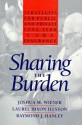 Sharing the Burden: Strategies for Public and Private Long-Term Care Insurance - Joshua M. Wiener, Laurel Hixon Illston, Raymond J. Hanley