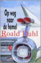 Op weg naar de hemel (paperback ) - Roald Dahl