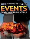 The Top Ten Events That Changed the World - Anita Ganeri