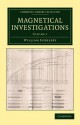 Magnetical Investigations - William Scoresby