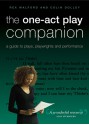 The One-Act Play Companion: A Guide to Plays, Playwrights and Performance - Colin Dolley, Rex Walford