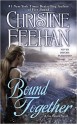 Bound Together (A Sea Haven Novel) - Christine Feehan