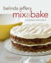 Mix & Bake - Belinda Jeffery