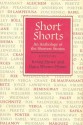 Short Shorts: An Anthology of the Shortest Stories - Ilana Wiener Howe, Irving Howe