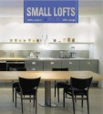 Small Lofts - Paco Asensio, Alejandro Bahamón, Sol Kliczkowski, Julie Adair King