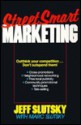 Street Smart Marketing - Jeff Slutsky, Marc Slutsky