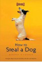 How to Steal a Dog - Barbara O'Connor