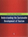 Understanding the Sustainable Development of Tourism - Janne J. Liburd, Deborah Edwards