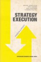 Strategy Execution: Passion & Profit - Michael Jessen Holm, Per V. Jenster, Sven Junghagen