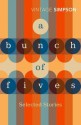 A Bunch of Fives - Helen Simpson