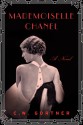 Mademoiselle Chanel: A Novel - C. W. Gortner