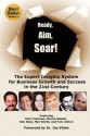 Ready, Aim, Soar! by Kim Ades: The Expert Insights System for Business Growth and Success in the 21st Century - Kim Ades, Marcia Wieder, Rick Frishman