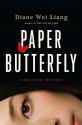 Paper Butterfly: A Mei Wang Mystery - Diane Wei Liang