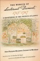 The Memoir of Lieutenant Dumont, 1715 1747: A Sojourner in the French Atlantic - Jean-Fran Ois-Benjam Dumont De Montigny, Gordon M. Sayre, Carla Zecher