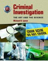 Criminal Investigation: The Art and the Science - Michael D. Lyman