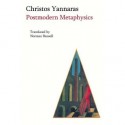 Postmodern Metaphysics - Christos Yannaras