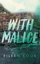 With Malice - Eileen Cook, Whitney Dykhouse