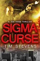 Sigma Curse (Joe Venn Crime Action Thriller Series Book 4) - Tim Stevens