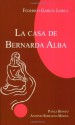 La casa de Bernarda Alba - Federico García Lorca, Antonio Sobejano-Moran, Paola Bianco