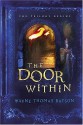 The Door Within (The Door Within Trilogy #1) - Wayne Thomas Batson