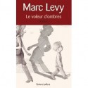 Le voleur d'ombres - Marc Levy