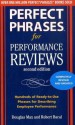 Perfect Phrases for Performance Reviews 2/E (Perfect Phrases Series) - Douglas Max, Robert Bacal