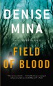 Field of Blood - Denise Mina