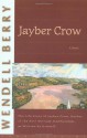 Jayber Crow - Wendell Berry