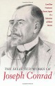 Selected Works of Joseph Conrad - Joseph Conrad