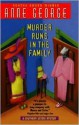 Murder Runs in the Family - Anne George