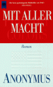 Mit aller Macht (Broschiert) - Anonymous, Joe Klein