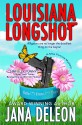 Louisiana Longshot (Miss Fortune Mystery #1) - Jana Deleon