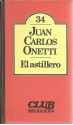 El astillero - Juan Carlos Onetti