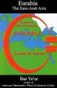 Eurabia: The Euro-Arab Axis - Bat Ye'or