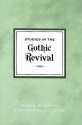 Studies in the Gothic Revival - Michael McCarthy, Karina O'neill