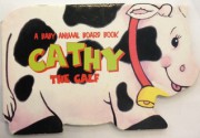 Cathy the Calf (A Baby Animal Board Book) - Grandreams Limited