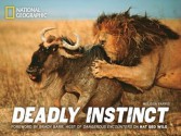 Deadly Instinct - Melissa Farris, Brady Barr