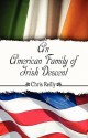 An American Family of Irish Descent - Chris Reilly